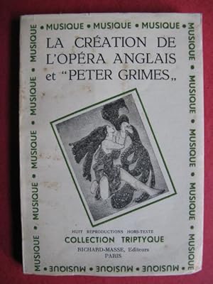 LA CRÉATION DE L'OPÉRA ANGLAIS ET PETER GRIMES 1947