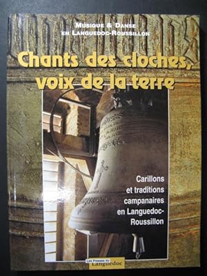 Chants des Cloches, Voix de la Terre Languedoc-Roussillon