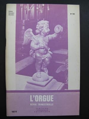 L'Orgue Revue Trimestrielle 1971 No 140
