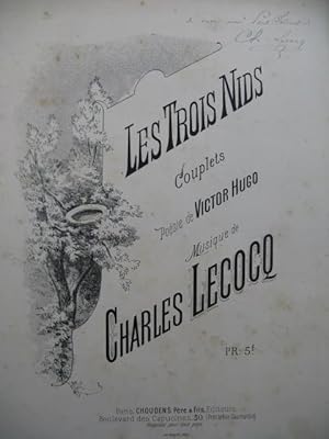 LECOCQ Charles Les Trois Nids Dédicace Chant Piano ca1885