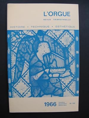 L'Orgue Revue Trimestrielle 1966 No 120