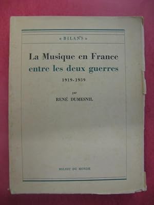 DUMESNIL René Musique en France 1919-1939