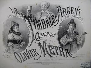 Seller image for METRA Olivier La Timbale d'Argent Piano ca1874 for sale by partitions-anciennes