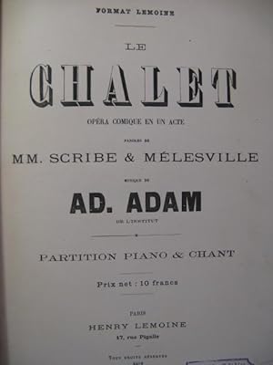 ADAM Adolphe Le Chalet Opéra ca1880
