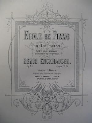 ENCKHAUSEN Ecole de Piano 4 mains 1870