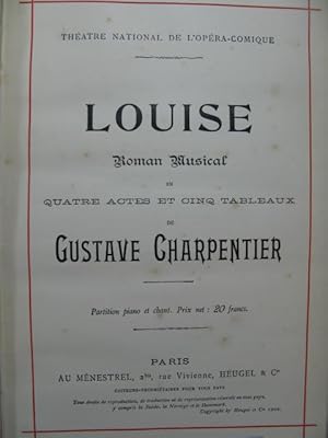 Seller image for CHARPENTIER Gustave Louise Opra Piano Chant 1900 for sale by partitions-anciennes