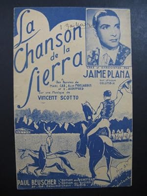 Bild des Verkufers fr Vincent SCOTTO La Chanson de la Sierra Chanson zum Verkauf von partitions-anciennes