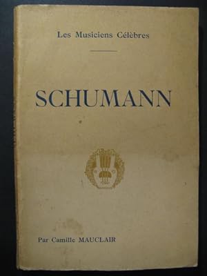 MAUCLAIR Camille Schumann Biographie