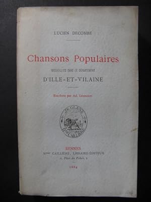 DECOMBE Lucien Chansons Populaires d'Ille et Vilaine Chant 1884