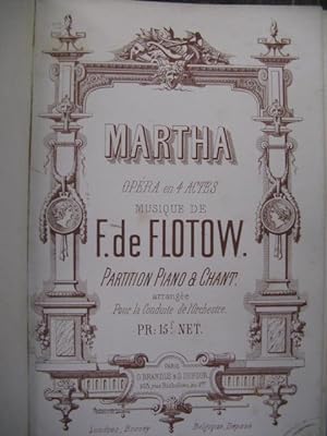F. DE FLOTOW Martha Opéra Chant Piano ca1860