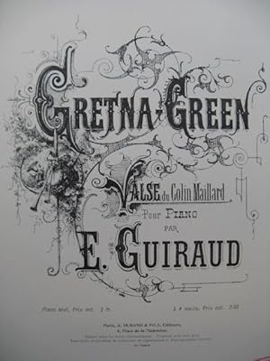 GUIRAUD Ernest Valse de Gretna-Green Piano 4 mains XIXe