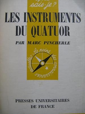 PINCHERLE Marc Les Instruments du Quatuor 1959