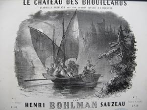 Bild des Verkufers fr BOHLMAN SAUZEAU Henri Le Chateau des Brouillards Piano ca1848 zum Verkauf von partitions-anciennes