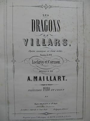 MAILLART Aimé Les Dragons de Villars Opera ca1860