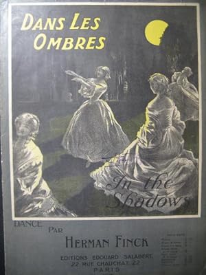 Seller image for FINCK Herman Dans les Ombres Piano 1910 for sale by partitions-anciennes