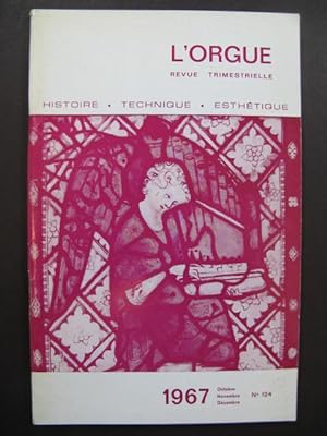 L'Orgue Revue Trimestrielle 1967 No 124