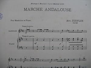 ZURFLUH Auguste Marche Andalouse Piano Mandoline XIXe