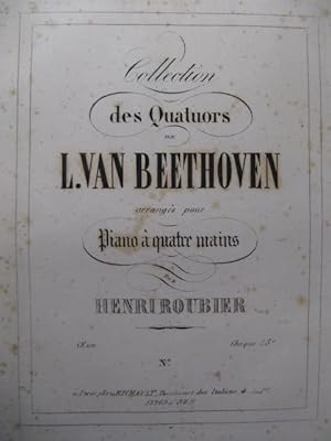 BEETHOVEN Quatuor n° 1 op. 18 Piano 4 mains 1859