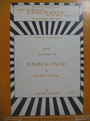 SHEPARD Hayden How to build up Endurance in Trumpet Playing Trompette 1978