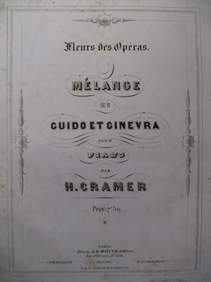 CRAMER Henri Mélange Guido et Ginevra Halévy Piano ca1865