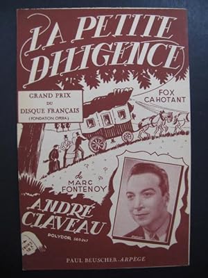 Bild des Verkufers fr La petite diligence Andr Caveau Marc Fontenoy 1950 zum Verkauf von partitions-anciennes