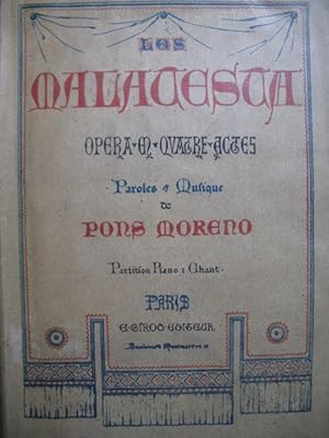 PONS MORENO Henry Les Malatesta Opéra ca1880