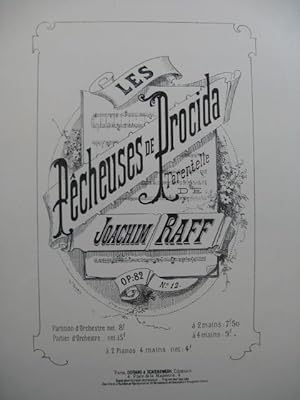 Image du vendeur pour RAFF J. Les Pecheuses de Procida Tarentelle Piano 4 mains XIXe mis en vente par partitions-anciennes