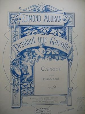 Seller image for AUDRAN Edmond Pendant une Gavotte Piano for sale by partitions-anciennes