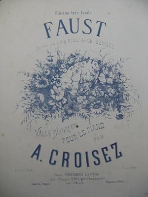 Immagine del venditore per CROISEZ A Faust Piano venduto da partitions-anciennes