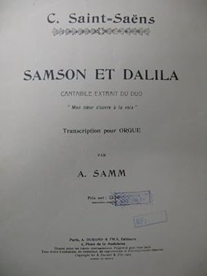 SAINT-SAËNS Camille Samson et Dalila Orgue 1930