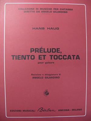 HAUG Hans Prélude, Tiento et Toccata Guitare 1970