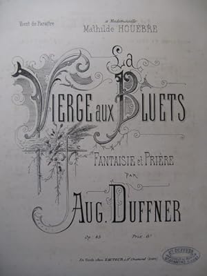 Seller image for DUFFNER Auguste La Vierge aux Bluets Piano XIXe for sale by partitions-anciennes