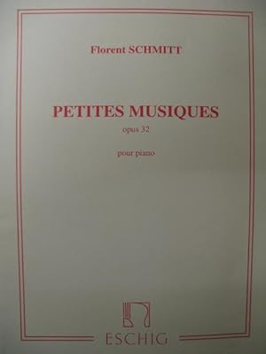 Image du vendeur pour SCHMITT Florent Petites Musiques op 32 Piano 2001 mis en vente par partitions-anciennes