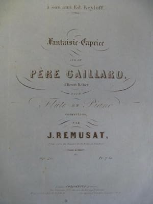 REMUSAT J. Le Père Gaillard Flute ca1855