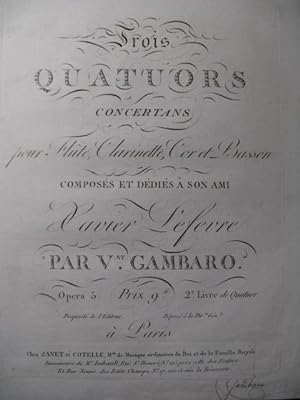 GAMBARO Vincenzo 3 Quatuors op. 5 Flute Clarinette ca1810