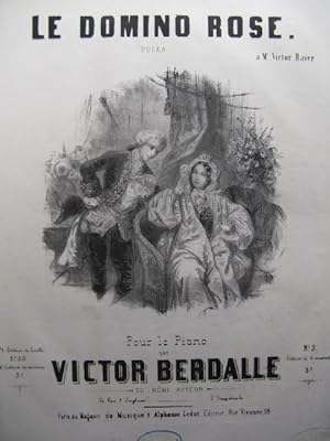 Immagine del venditore per BERDALLE Victor Le Domino Rose Piano 1849 venduto da partitions-anciennes