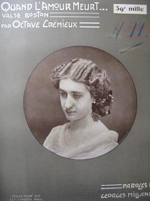 Seller image for CRMIEUX Octave Quand l'Amour meurt Piano 1904 for sale by partitions-anciennes