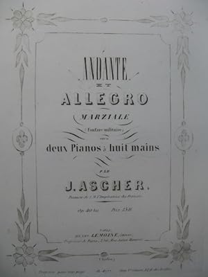 ASCHER Joseph Andante et Allegro Marziale 2 Pianos 8 mains 1856