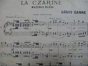 GANNE Louis La Czarine Marzurka Russe Orchestre ca1890