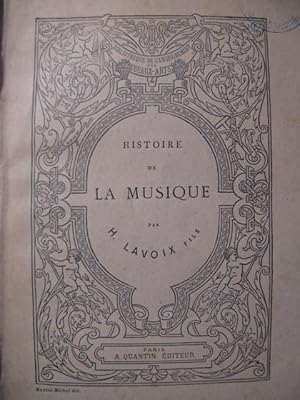 Image du vendeur pour LAVOIX Fils H. Histoire de la Musique mis en vente par partitions-anciennes