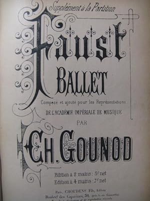 GOUNOD Charles Ballet Faust Roméo et Juliette Piano ca1890