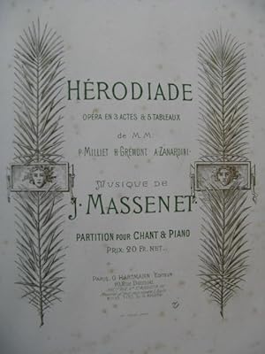 MASSENET Jules Hérodiade Opera Piano Chant 1882