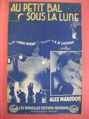 Seller image for Au petit bal sous la lune - Alex Marodon 1951 for sale by partitions-anciennes