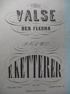 Seller image for KETTERER E. Valse des Fleurs Piano 1876 for sale by partitions-anciennes