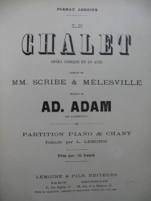 ADAM Adolphe Le Chalet Opéra Chant Piano XIXe