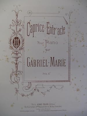 Imagen del vendedor de GABRIEL-MARIE Caprice Entr'acte Piano XIXe a la venta por partitions-anciennes