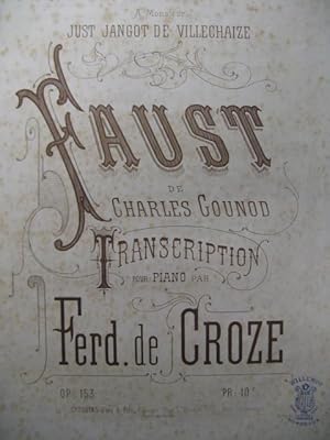 Imagen del vendedor de DE CROZE F. Faust de Gounod Piano 1875 a la venta por partitions-anciennes