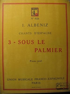 ALBENIZ Isaac Sous le Palmier Piano