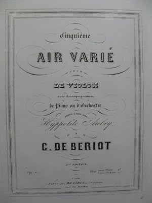 DE BÉRIOT Charles Air Varié No 5 op 7 Violon Piano ca1850