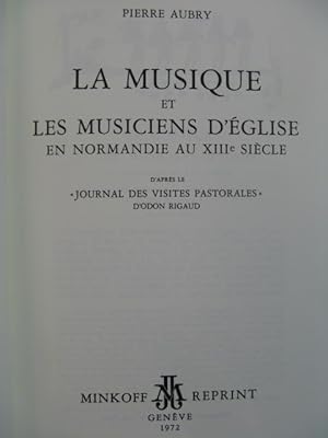 AUBRY Pierre La Musique et Les Musiciens d'église en Normandie au XIIIe siècle 1972